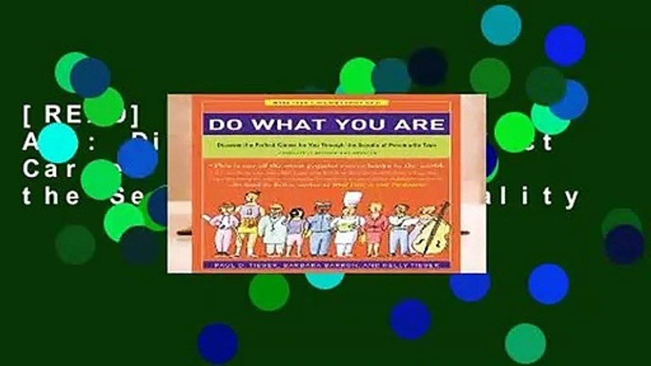 [READ] Do What You Are: Discover the Perfect Career for You Through the Secrets of Personality