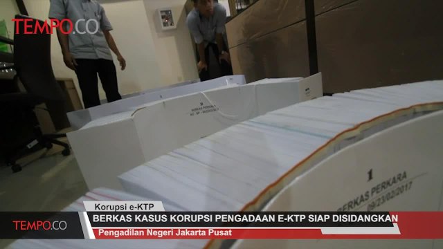 Berkas Kasus Korupsi Pengadaan e-KTP Siap Disidangkan