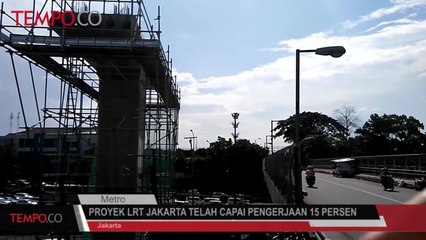 Download Video: Proyek LRT Jakarta Telah Capai Pengerjaan 15 Persen