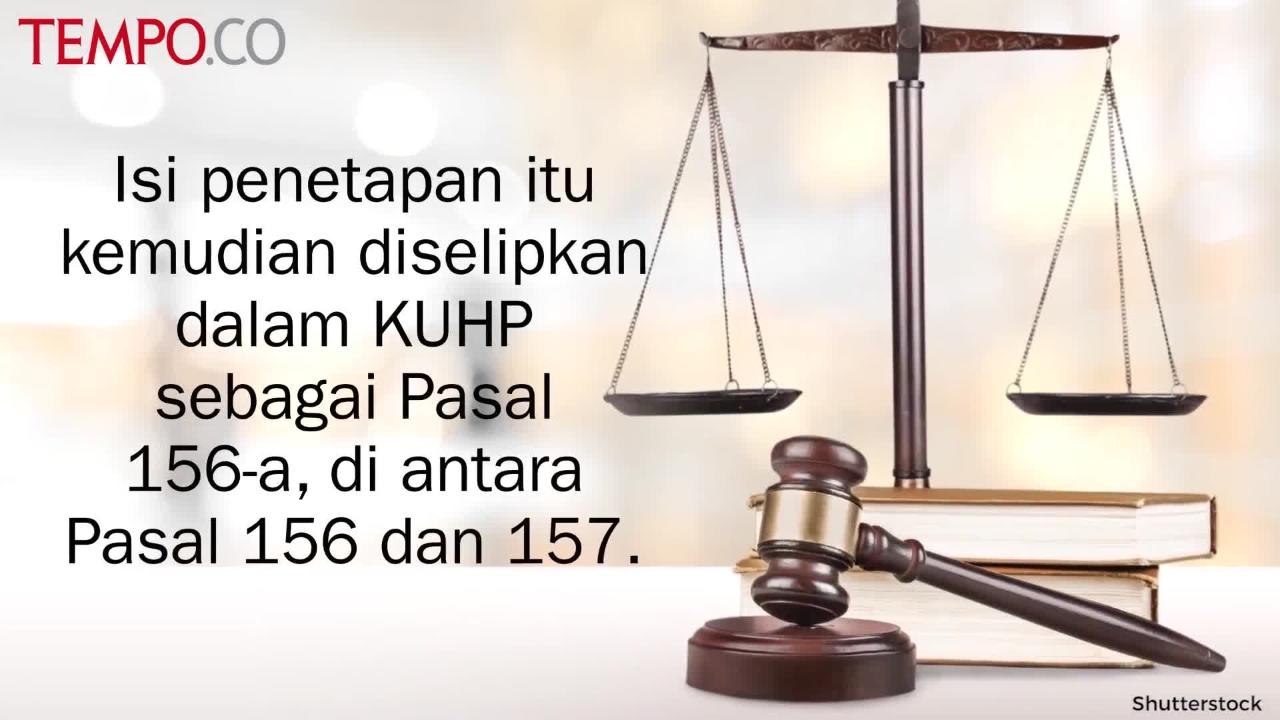 Asal-usul Pasal Penistaan Agama