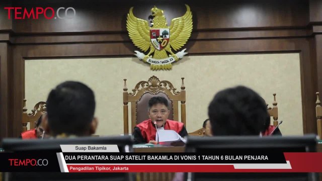 Dua Perantara Suap Satelit Bakamla Divonis 1 Tahun 6 Bulan Penjara