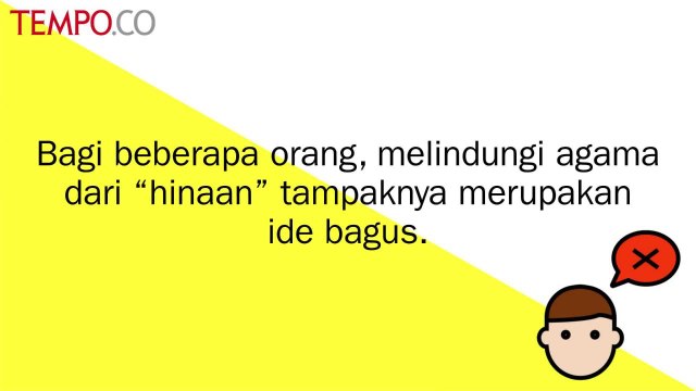 4 Alasan Indonesia Harus Menghapus Pasal Penistaan Agama