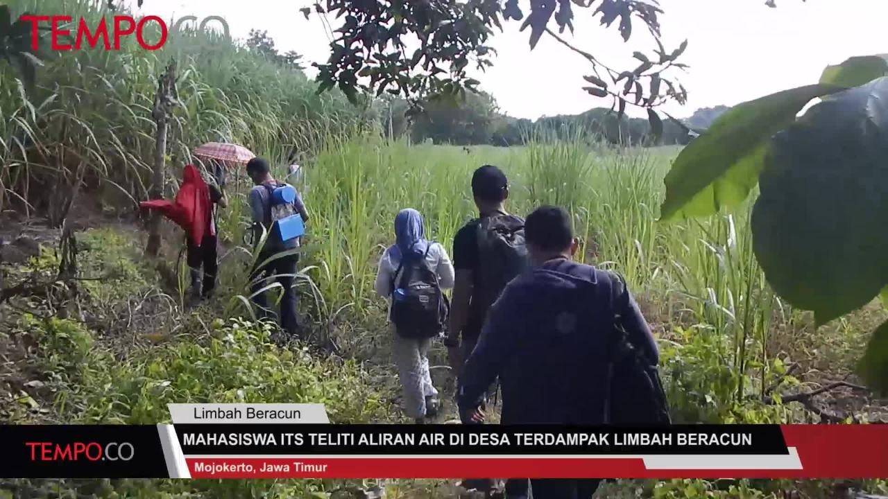 Mahasiswa ITS Teliti Aliran Air di Desa Terdampak Limbah Beracun