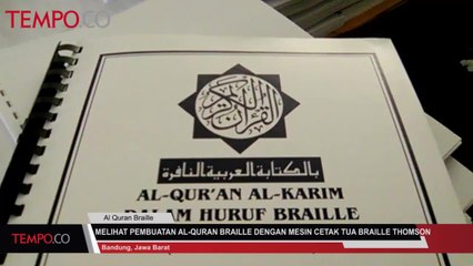 Melihat Pembuatan Al Quran Braille dengan Mesin Cetak Tua Braille Thomson