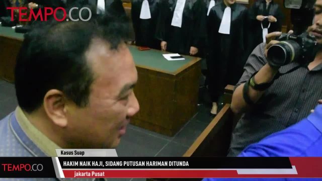 Hakim Naik Haji, Sidang Putusan Hariman Ditunda