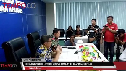 Diduga Selewengkan Mutu Beras, PT IBU Dilaporkan ke Polisi