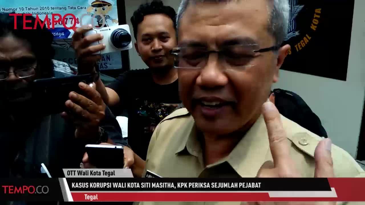 Kasus Korupsi Wali Kota Tegal Siti Masitha, KPK Periksa Sejumlah Pejabat