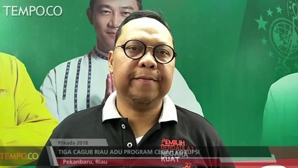 Tiga Cagub Riau Adu Program Cegah Korupsi