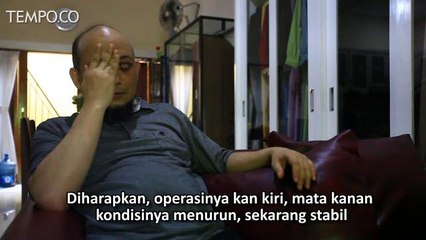 Begini Kondisi Terakhir Mata Novel Baswedan