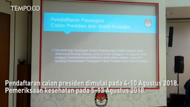 KPU Tetapkan Tahapan Pencalonan Pilpres 2019