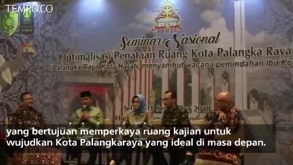 Wacana Pemindahan Ibukota, Palangkaraya Ingin Jadi Smart City