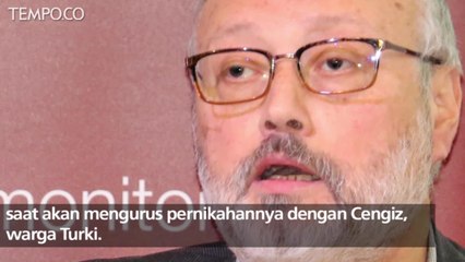 Kata Perpisahan Sang Tunangan Bagi Jamal Khashoggi di Twitter