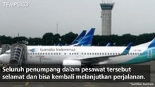 Pesawat Disebut Tergelincir, Ini Penjelasan Garuda