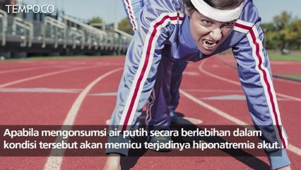 Minum Air Putih Baik, Tapi Batasi Dalam Saat Situasi Ini