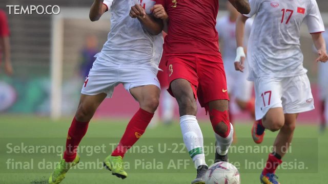 Timnas U-22 ke Final, Indra Sjafri Ingin Bawa Pulang Piala AFF
