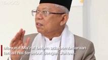 Soal Jatah Menteri NU, Ma'ruf Belum Beri Usul ke Jokowi