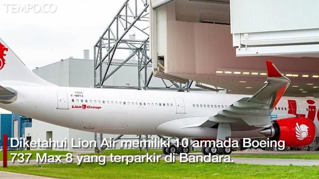 Biaya Parkir Lion Air Rp 6 Miliar, Boeing Dimintai Tanggung Jawab