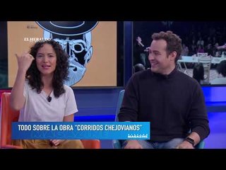 "Corridos Chejovianos", comedia al estilo norteño