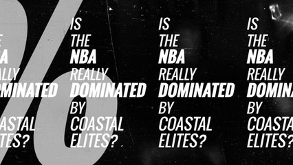 Is the NBA Really Dominated by Coastal Elites?