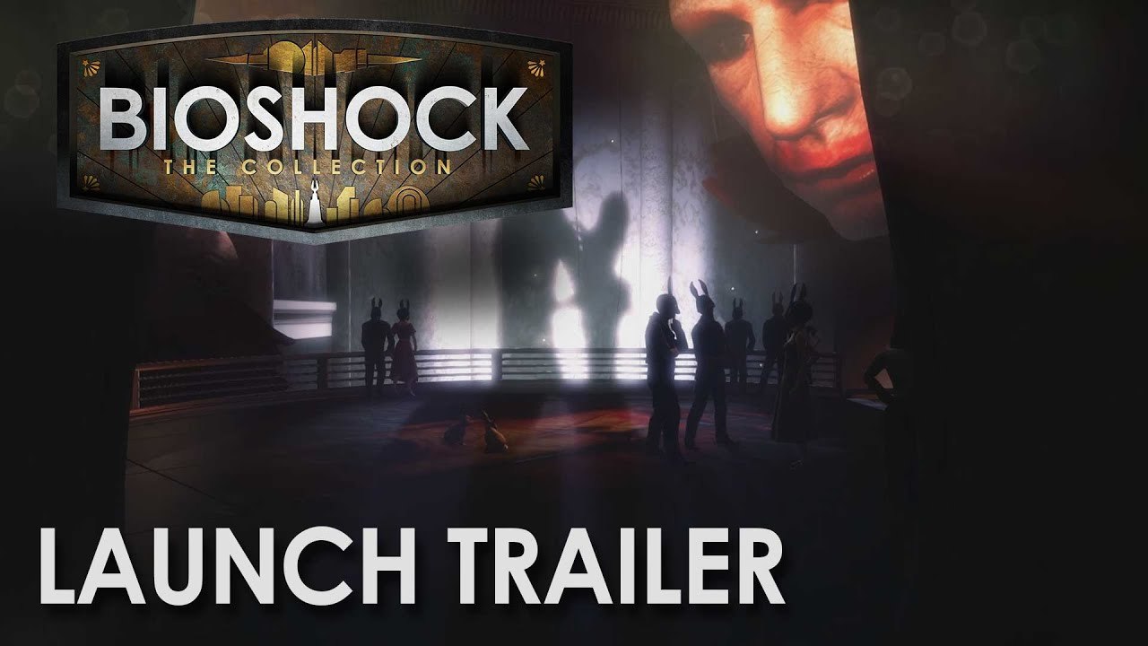 BioShock: The Collection - Trailer de lancement