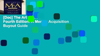 [Doc] The Art of M A, Fourth Edition: A Merger Acquisition Buyout Guide