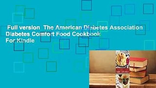 Full version  The American Diabetes Association Diabetes Comfort Food Cookbook  For Kindle