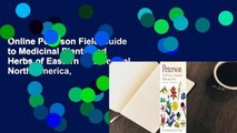 Online Peterson Field Guide to Medicinal Plants and Herbs of Eastern and Central North America,