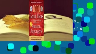 About For Books  1001 Great Ideas for Teaching and Raising Children with Autism or Asperger's