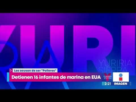 Arrestan a 16 marinos de Estados Unidos por tráfico de drogas y personas | Noticias con Yuriria