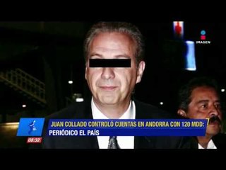 Juan "N" habría controlado cuentas en Andorra con 120 mdd | De Pisa y Corre
