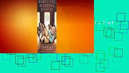 [Doc] Bountiful, Beautiful, Blissful: Experience the Natural Power of Pregnancy and Birth with