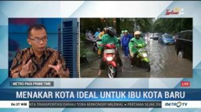 Menakar Kota Ideal untuk Ibu Kota Baru (2)