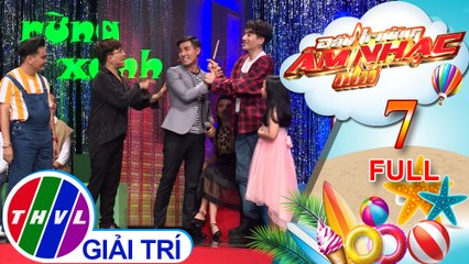 THVL | Đấu trường âm nhạc nhí - Tập 7 FULL