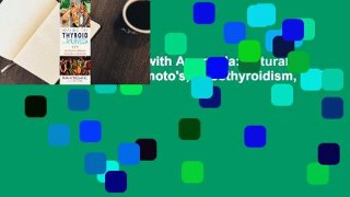 Healing the Thyroid with Ayurveda: Natural Treatments for Hashimoto's, Hypothyroidism, and