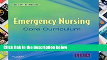 Full Version  Emergency Nursing Core Curriculum, 6e Complete