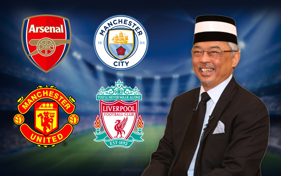 Arsenal? Manchester City ? Manchester United? Liverpool? Pasukan mana pilihan Tuanku?