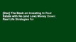 [Doc] The Book on Investing In Real Estate with No (and Low) Money Down: Real Life Strategies for