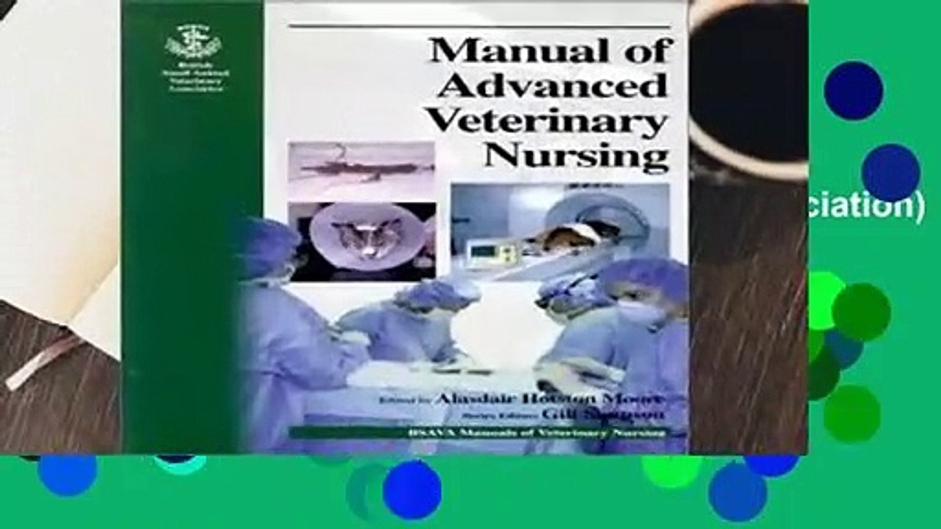 ⁣The Manual of Advanced Veterinary Nursing (BSAVA British Small Animal Veterinary Association)