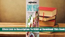 Full version  Weight Watchers Family Meals: 250 Recipes for Bringing Family, Friends, and Food