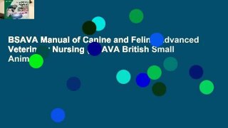 BSAVA Manual of Canine and Feline Advanced Veterinary Nursing (BSAVA British Small Animal