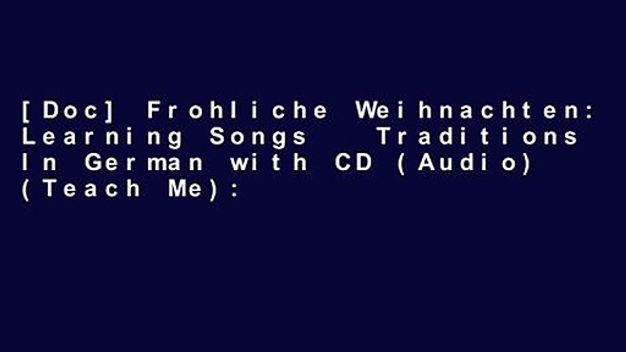 [Doc] Frohliche Weihnachten: Learning Songs   Traditions In German with CD (Audio) (Teach Me):