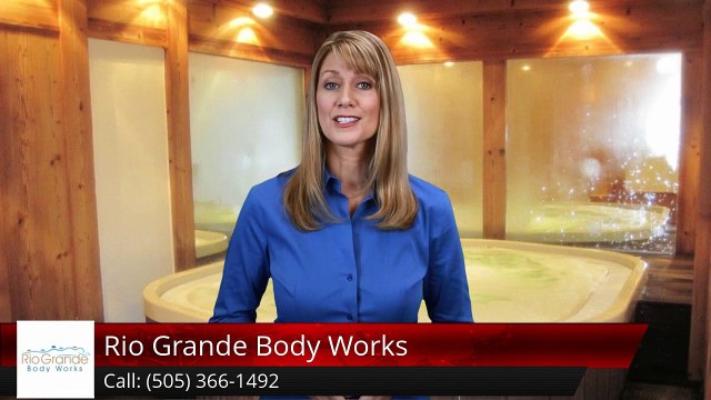 Rio Grande Body Works, LLC Albuquerque (505) 366-1492 Exceptional Five Star Review by Rebecca ...