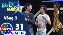 THVL | Bản lĩnh ngôi sao - Tập 31: Vòng 3 - Chinh phục đỉnh cao