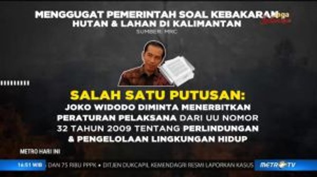 Walhi Desak Pemerintah Laksanakan Putusan MA soal Kebakaran Hutan