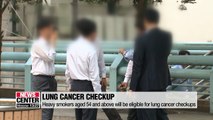 Heavy smokers aged 54 and above 54 will be eligible for lung cancer checkups