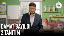 Damat Bayıldı 2. Tanıtım