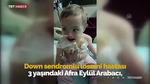 Lösemi hastası minik Afra uygun donör ile sağlığına kavuştu