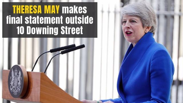Outgoing PM Theresa May Final Statement