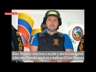 Audios de Daniel el 'Loco' Barrera