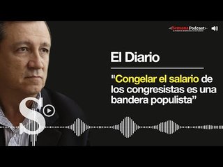 "Congelar el salario de los congresistas es una bandera populista”
